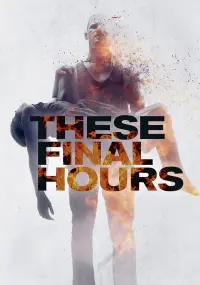 Poster to the movie "These Final Hours" #285621