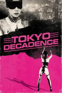 Poster to the movie "Tokyo Decadence" #127627