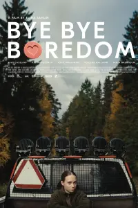 Poster to the movie "Bye Bye Boredom" #190523