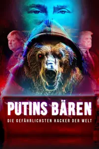 Poster to the movie "Putins Bears – The Most Dangerous Hackers in the World" #409688