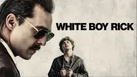 Backdrop to the movie "White Boy Rick" #316312