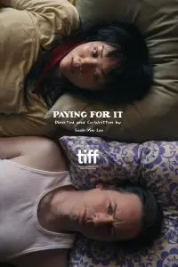 Poster to the movie "Paying For It" #568320