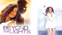 Backdrop to the movie "Beyond the Lights" #254373