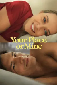 Poster to the movie "Your Place or Mine" #291773