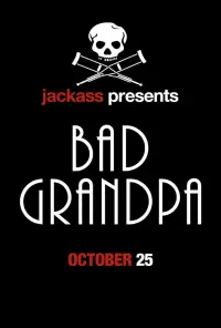 Poster to the movie "Jackass Presents: Bad Grandpa" #625674