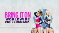 Backdrop to the movie "Bring It On: Worldwide #Cheersmack" #116081