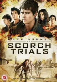 Poster to the movie "Maze Runner: The Scorch Trials" #17812