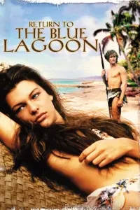 Poster to the movie "Return to the Blue Lagoon" #75234