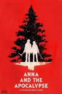 Poster to the movie "Anna and the Apocalypse" #307331