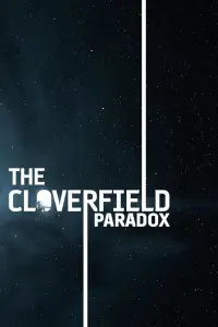 Poster to the movie "The Cloverfield Paradox" #72595