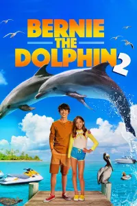 Poster to the movie "Bernie the Dolphin 2" #333278