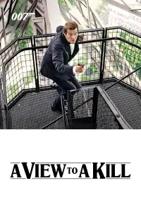 Poster to the movie "A View to a Kill" #630183