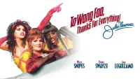 Backdrop to the movie "To Wong Foo, Thanks for Everything! Julie Newmar" #112084