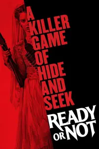 Poster to the movie "Ready or Not" #242577