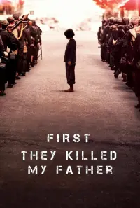 Poster to the movie "First They Killed My Father" #108982