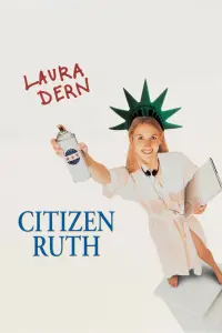 Poster to the movie "Citizen Ruth" #461878