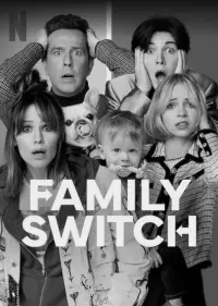 Poster to the movie "Family Switch" #465411