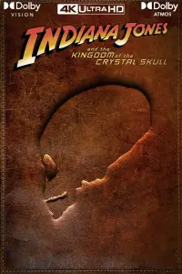 Poster to the movie "Indiana Jones and the Kingdom of the Crystal Skull" #308832