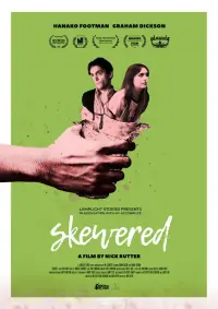 Poster to the movie "Skewered" #680512