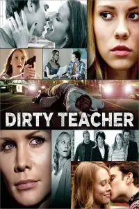 Poster to the movie "Dirty Teacher" #328290