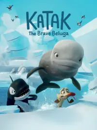 Poster to the movie "Katak: The Brave Beluga" #191521