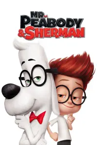 Poster to the movie "Mr. Peabody & Sherman" #54938