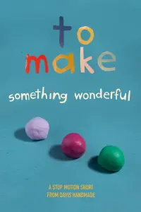 Poster to the movie "To Make Something Wonderful" #367352