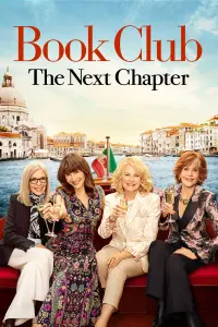 Poster to the movie "Book Club: The Next Chapter" #113610