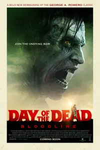 Poster to the movie "Day of the Dead: Bloodline" #74198