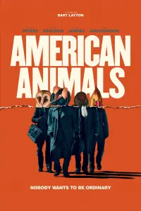 Poster to the movie "American Animals" #353078