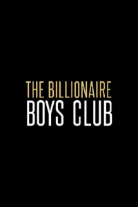 Poster to the movie "Billionaire Boys Club" #325452