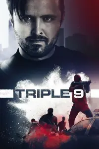 Poster to the movie "Triple 9" #123043