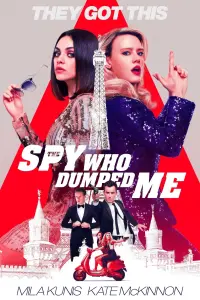 Poster to the movie "The Spy Who Dumped Me" #56761