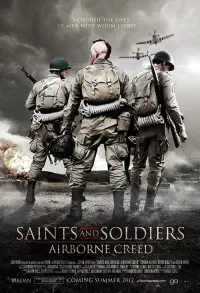 Poster to the movie "Saints and Soldiers: Airborne Creed" #358469