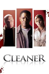 Poster to the movie "Cleaner" #118507