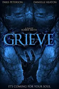 Poster to the movie "Grieve" #538714