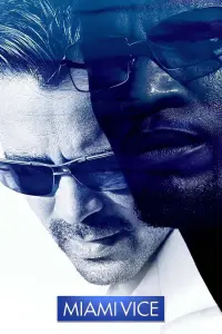 Poster to the movie "Miami Vice" #309317