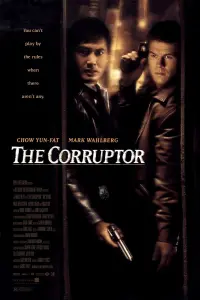 Poster to the movie "The Corruptor" #415370