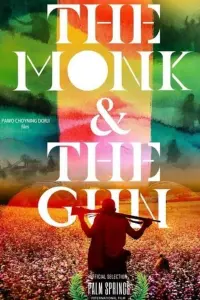 Poster to the movie "The Monk and the Gun" #430727