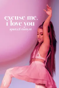 Poster to the movie "ariana grande: excuse me, i love you" #119431