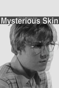 Poster to the movie "Mysterious Skin" #100324