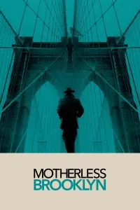 Poster to the movie "Motherless Brooklyn" #337252