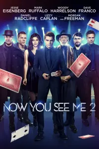 Poster to the movie "Now You See Me 2" #47827