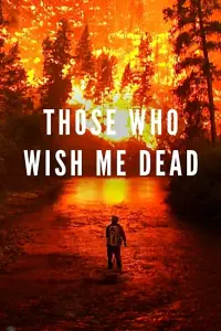 Poster to the movie "Those Who Wish Me Dead" #60304