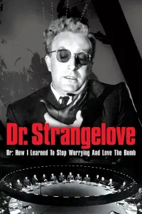 Poster to the movie "Dr. Strangelove or: How I Learned to Stop Worrying and Love the Bomb" #85447