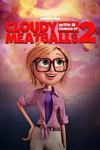 Poster to the movie "Cloudy with a Chance of Meatballs 2" #691785