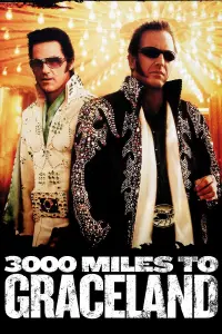 Poster to the movie "3000 Miles to Graceland" #355269