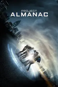 Poster to the movie "Project Almanac" #80383