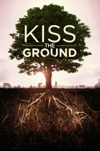 Poster to the movie "Kiss the Ground" #154413