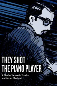 Poster to the movie "They Shot the Piano Player" #192725